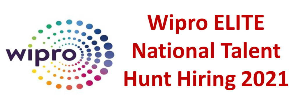 Wipro ELITE National Talent Hunt Hiring 2021